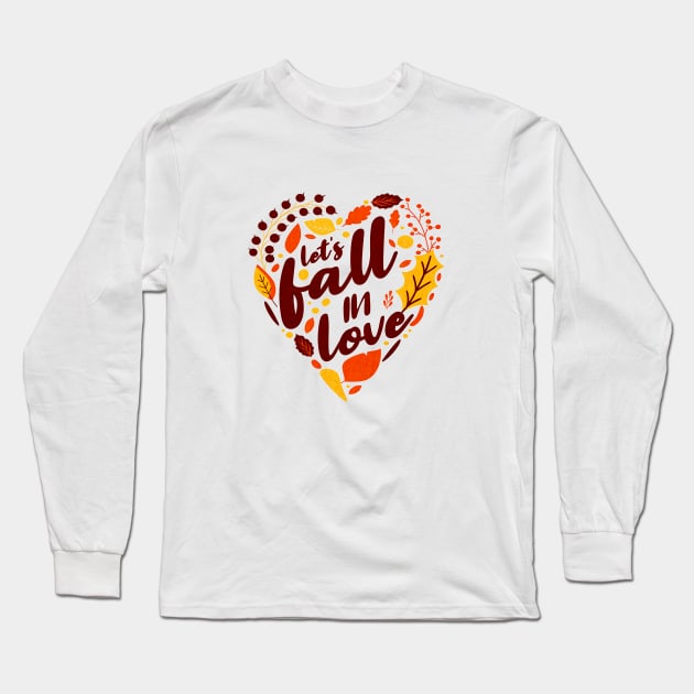 Let's Fall in Love || "FRONT" Long Sleeve T-Shirt by Moipa